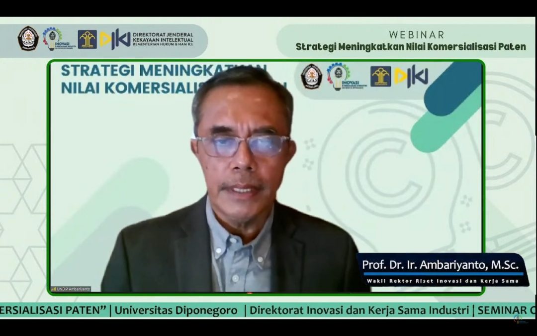 STRATEGI MENINGKATKAN NILAI KOMERSIAL PATEN  UNIVERSITAS DIPONEGORO